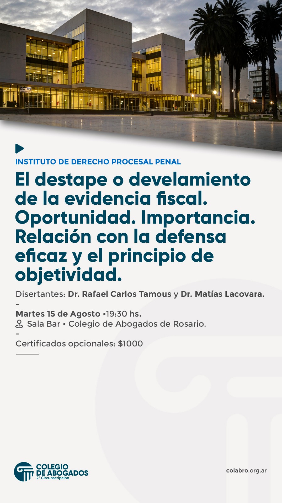 EL DESTAPE O DEVELAMIENTO DE LA EVIDENCIA FISCAL. OPORTUNIDAD. IMPORTANCIA. RELACIÓN CON LA DEFENSA EFICAZ Y EL PRINCIPIO DE OBJETIVIDAD. - 15/08/2023